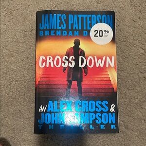 Cross Down by James Patterson Hardcover